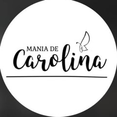 Mania de Carolina